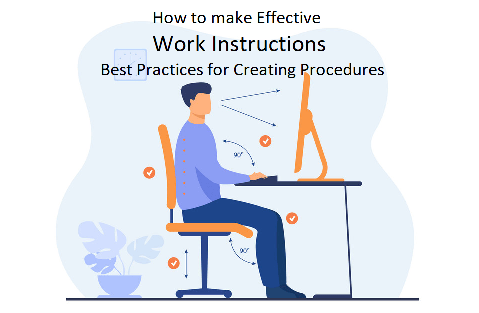 How to make Effective Work Instructions: Best Practices for Creating Procedures