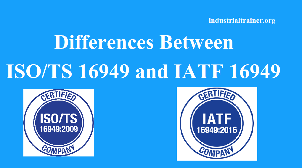 ISO/TS 16949 vs IATF 16949:2016