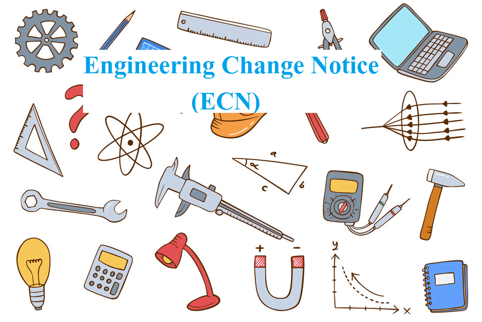 Engineering Change Notice (ECN)